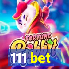 111 bet